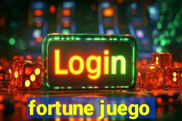 fortune juego