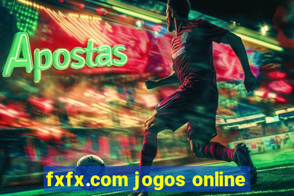 fxfx.com jogos online