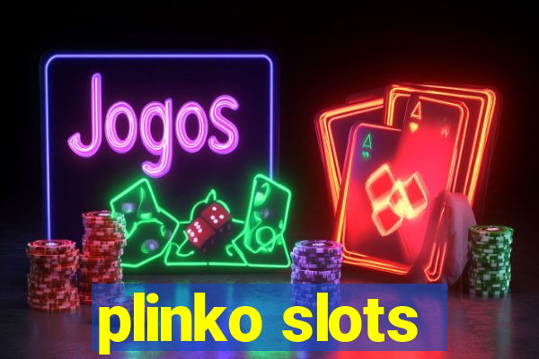 plinko slots