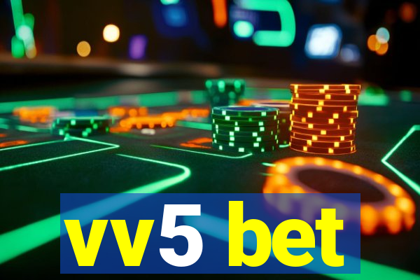 vv5 bet