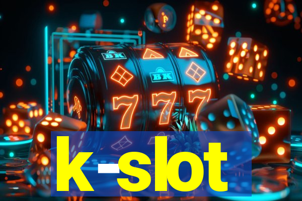 k-slot