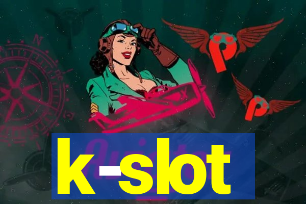 k-slot