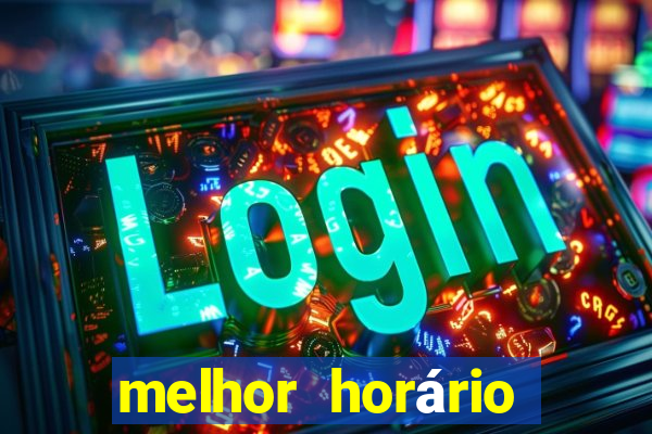 melhor horário para jogar cash mania