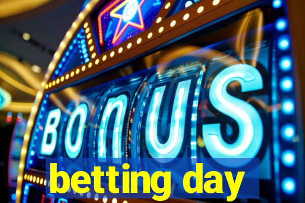 betting day