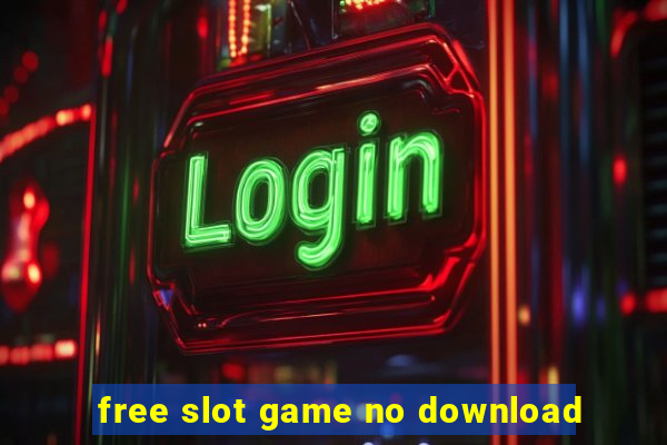 free slot game no download