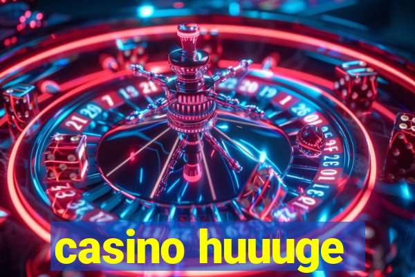 casino huuuge