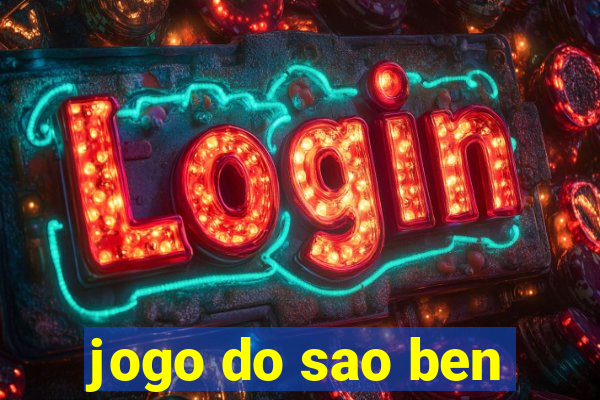 jogo do sao ben