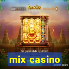 mix casino