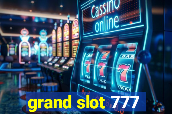 grand slot 777