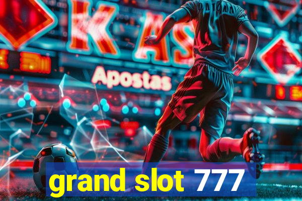 grand slot 777