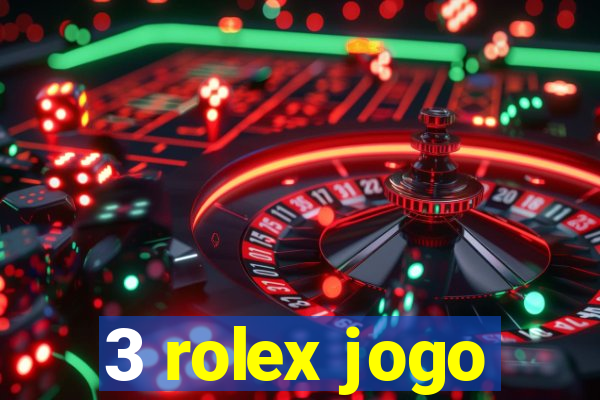 3 rolex jogo