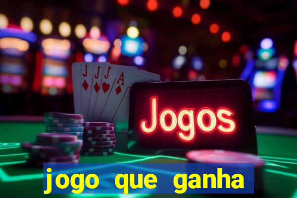 jogo que ganha dinheiro sem investir