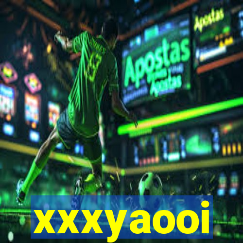 xxxyaooi