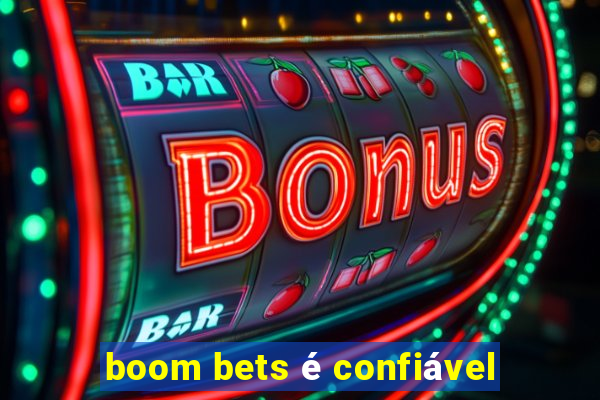 boom bets é confiável