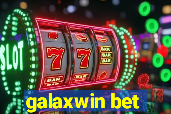 galaxwin bet