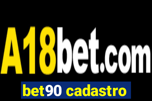 bet90 cadastro