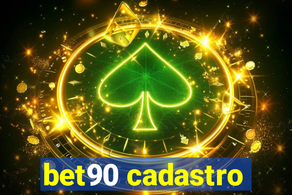 bet90 cadastro