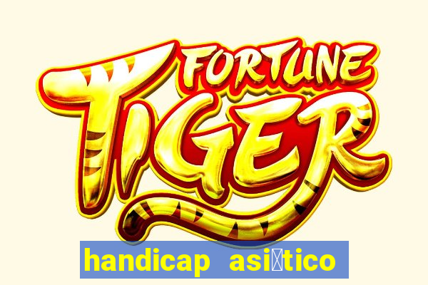 handicap asi谩tico 0.0 0.5