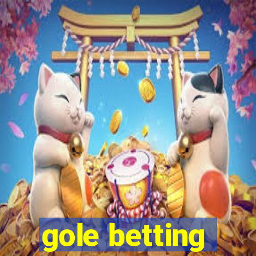 gole betting