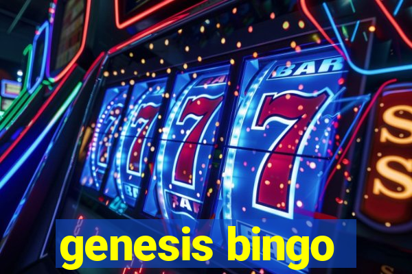 genesis bingo