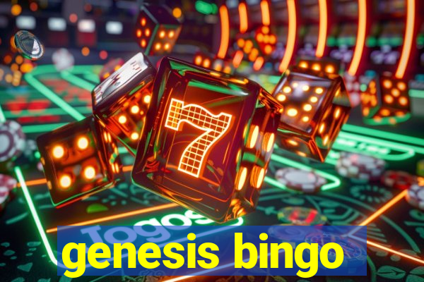 genesis bingo