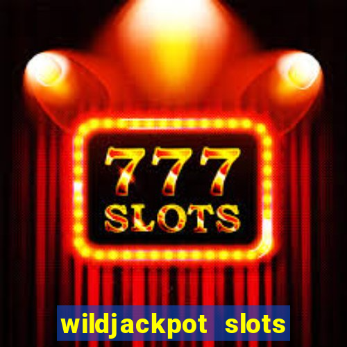 wildjackpot  slots