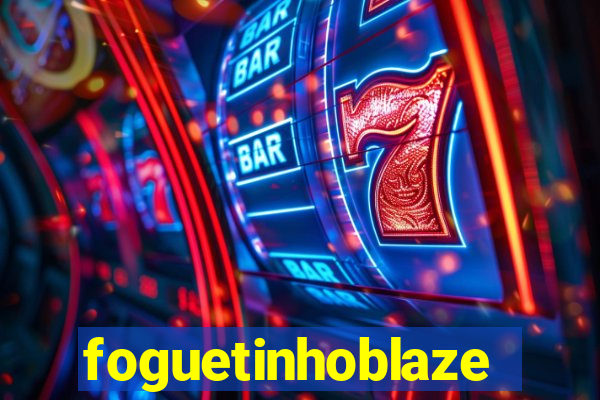 foguetinhoblaze