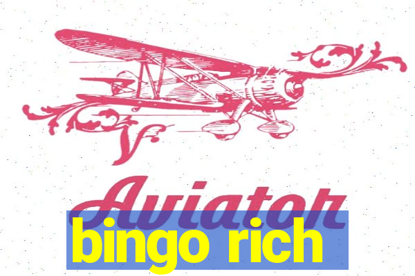 bingo rich