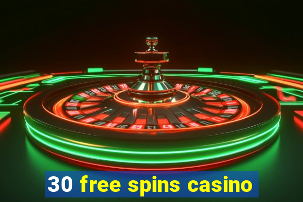 30 free spins casino