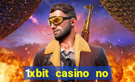 1xbit casino no deposit bonus