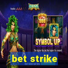 bet strike