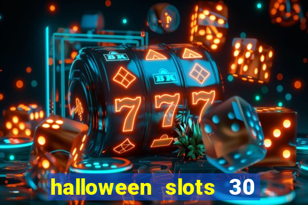 halloween slots 30 linhas mod apk