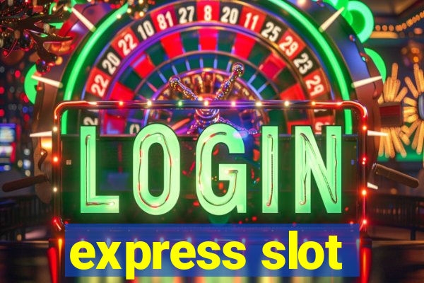 express slot