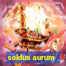 soldus aurum