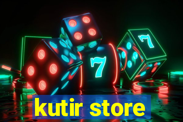 kutir store