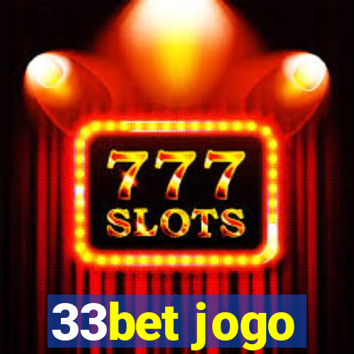 33bet jogo