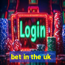 bet in the uk