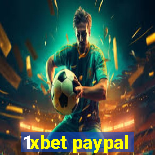 1xbet paypal