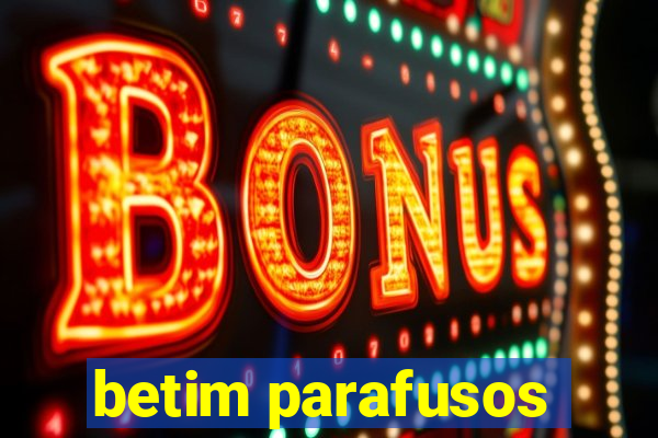 betim parafusos