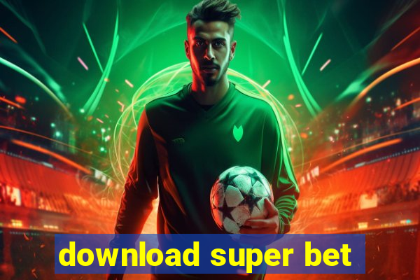 download super bet