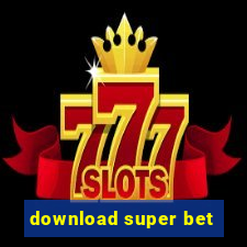 download super bet