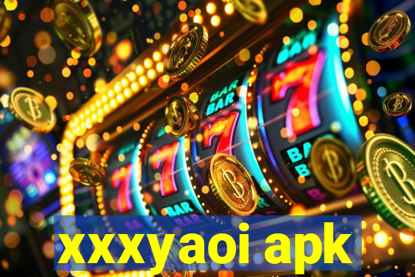 xxxyaoi apk