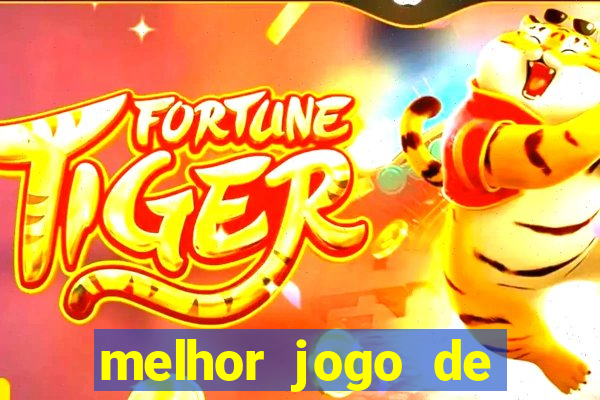 melhor jogo de ganhar dinheiro de verdade