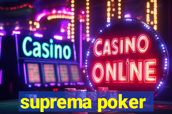 suprema poker