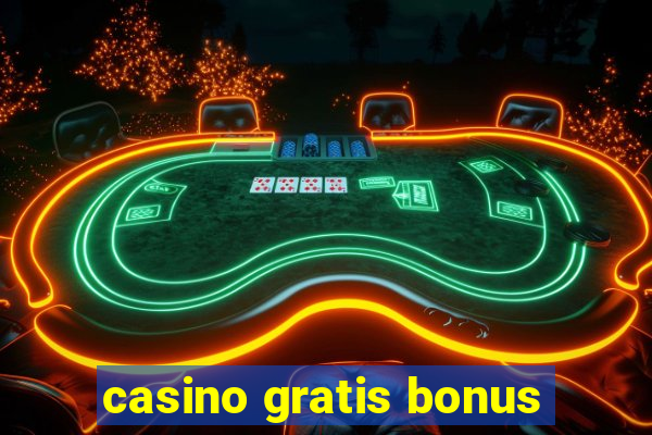 casino gratis bonus