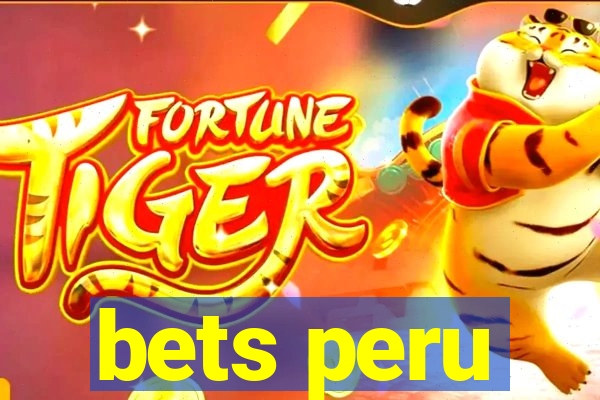 bets peru