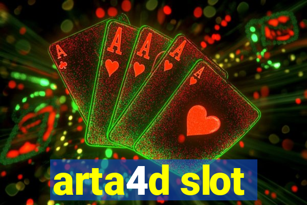 arta4d slot