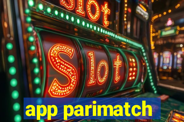 app parimatch