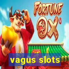 vagus slots