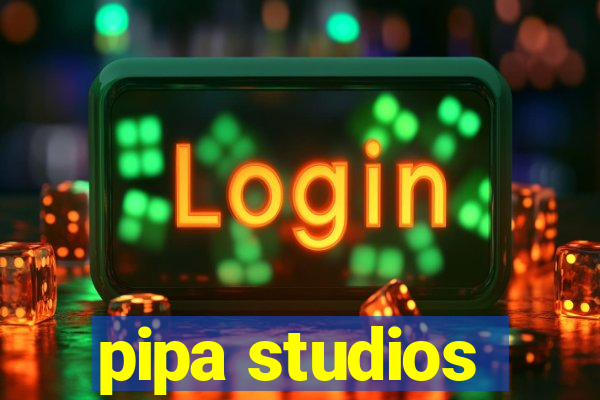 pipa studios